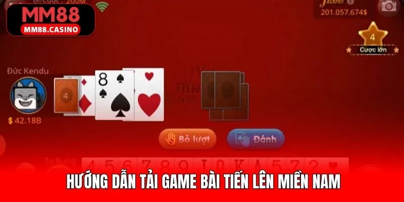 Tiến trình tải game bài tiến lên miền Nam nên nắm 